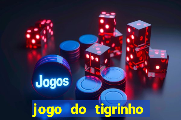 jogo do tigrinho que ganha dinheiro de verdade no pix